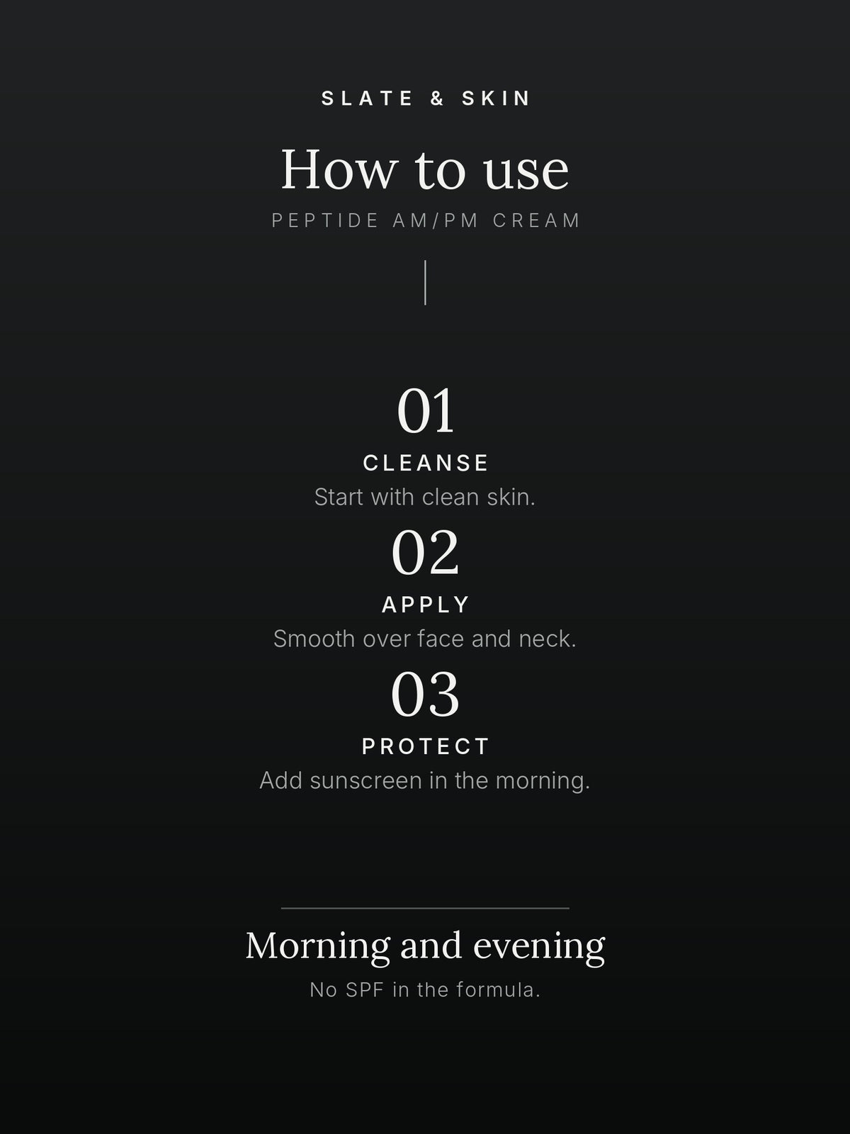 Slow Age Peptide AM/PM Cream, how to use