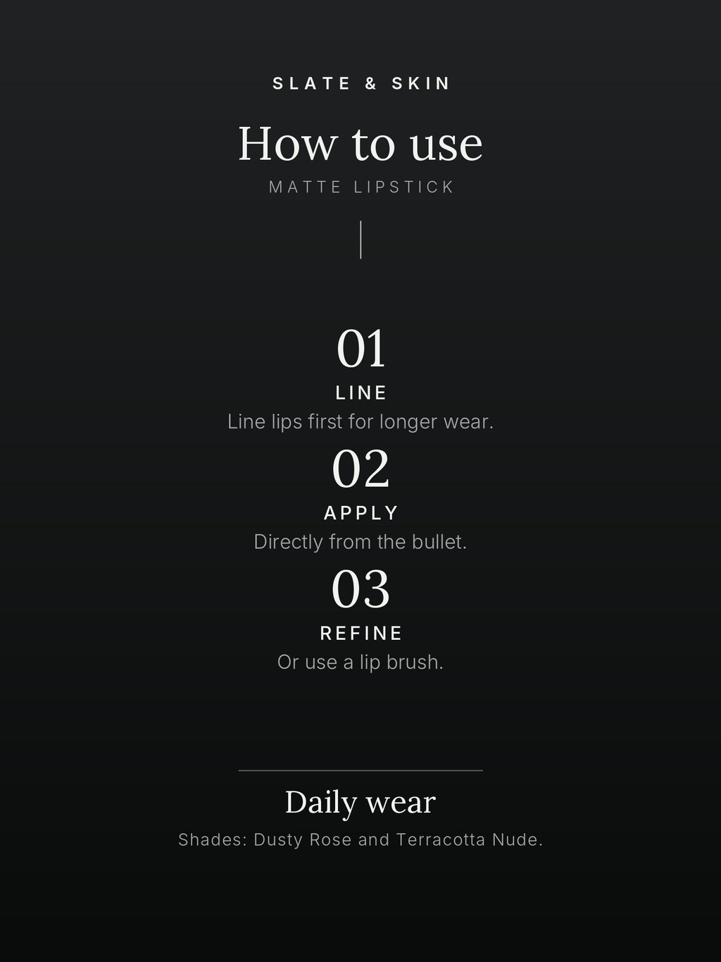 Velour Matte Lipstick, how to use