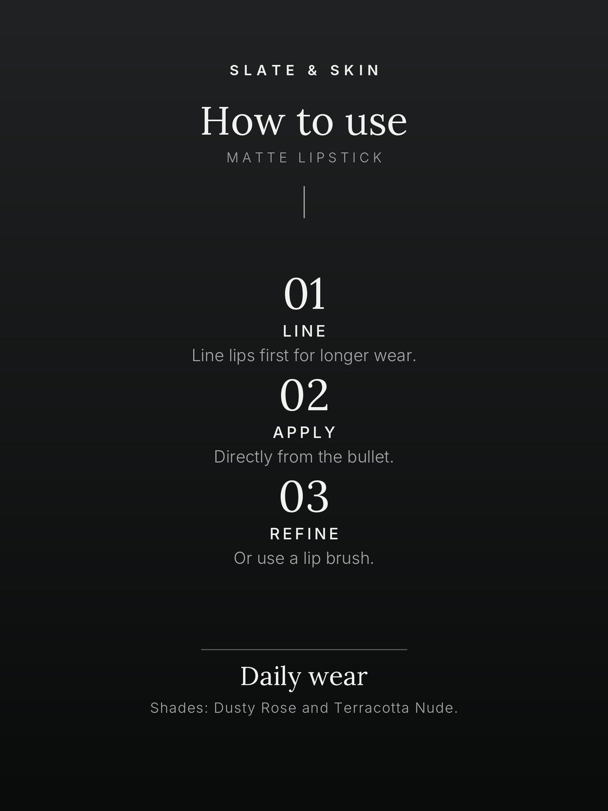 Velour Matte Lipstick, how to use